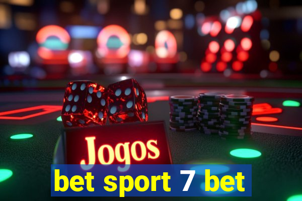 bet sport 7 bet